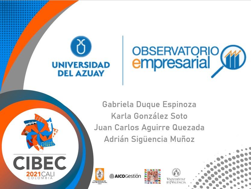 
<span>XV Congreso Iberoamericano de Control de Gestión CIBEC 2021, estudio: "Factores determinantes para la reinversión de utilidades"</span>
